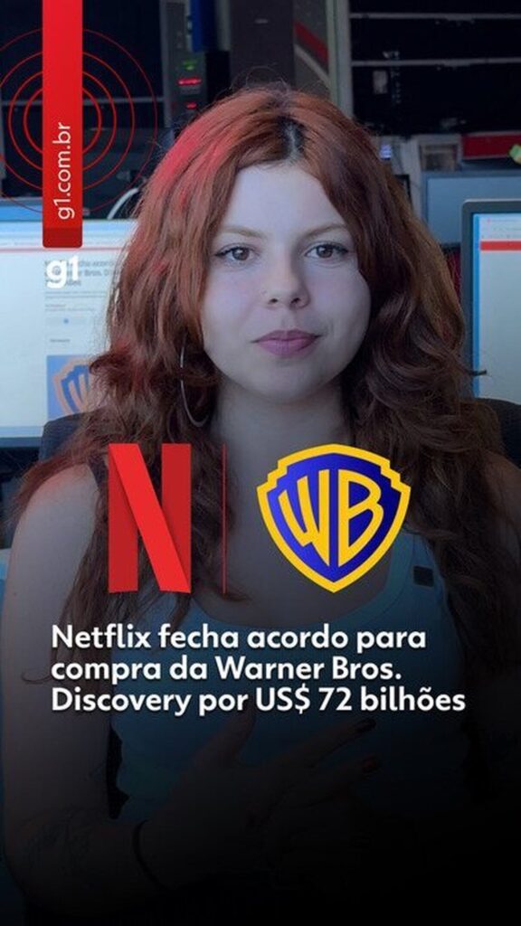 Netflix compra Warner Bros. Discovery por US$ 72 bilhões